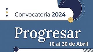 âœ… BECAS PROGRESAR Abre la Convocatoria Progresar 2024 [upl. by Jaehne]