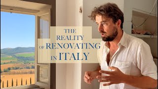 THE REALITY OF RENOVATION IN ITALY Renovating a Ruin Ep 24 [upl. by Telford357]