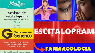 ESCITALOPRAM  PARA QUE SERVE COMO TOMAR COMO FUNCIONA EFEITOS COLATERAIS LEXAPRORECONTEREXODUS [upl. by Ihcas]