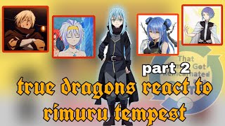 true dragons react to rimuru Gacha reaction part 2 [upl. by Eiramlatsyrc]