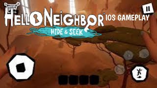 Hello Neighbor Hide And Seek IOS Gameplay [upl. by Othelia]