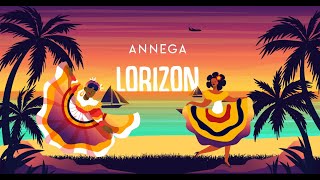 ANNEGA │Lorizon [upl. by Giglio447]