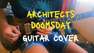 Architects  Doomsday Guitar Cover [upl. by Nameerf]