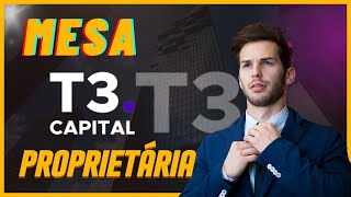 Mesa Proprietária T3 capital será que paga  vem com a gente dia a dia na mesa [upl. by Welbie]