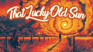 That Lucky Old Sun Ukulele Lyrics Chords [upl. by Carri]