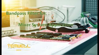 RF Filter for Mixer System Application [upl. by Silvano]