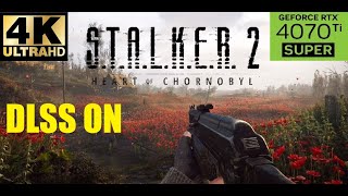 STALKER 2 Heart of Chornobyl on RTX 4070 Ti super  2160p  EPIC  DLSS ON [upl. by Phineas540]