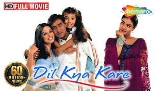 Dil Kya Kare HD  Ajay Devgn  Kajol  Mahima Chaudhary  Bollywood Blockbuster Latest Movie [upl. by Knipe]