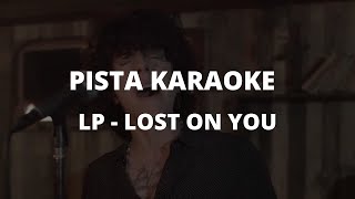 LP  Lost On You PISTA KARAOKE [upl. by Rozek760]