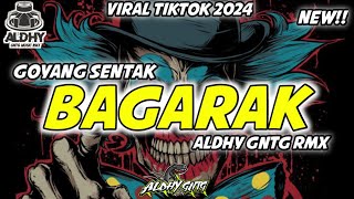 GOYANG SENTAK 🔥 BAGARAK 🌴💃VIRAL ALDHY GNTG RMX FT GREG BAWATA TERBARU 2024💃 [upl. by Aracot]