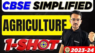 Agriculture  Class 10 Geography Chapter 4  OneShot Explanation 202324  CBSE SIMPLIFIED [upl. by Yenetruoc]