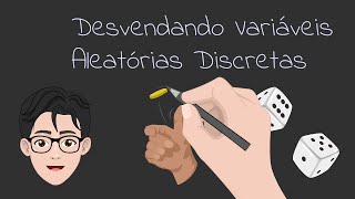 Dominando Variáveis Aleatórias Discretas e suas Distribuições de Probabilidade [upl. by Roslyn]