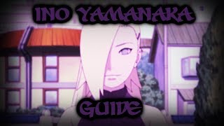 Ino Yamanaka Guide  Storm 4 [upl. by Uoliram]