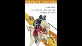 Chrétien de Troyes Lancelot ou le chevalier à la charrette chapitre 8 [upl. by Anelem]