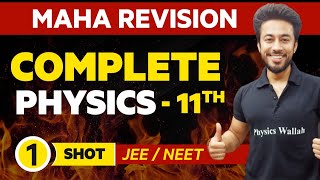 Complete 11th Physics in One Shot  Maha Marathon Series for JEENEET 🔥 [upl. by Tertius206]