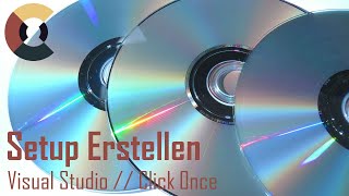 Setup erstellen von WPF WinForms etc ClickOnce mit Visual Studio [upl. by Shaffert415]