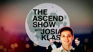 The ASCEND Show hosted by Josiah Klas ft Thomas Hammen and Olivia Samper [upl. by Nemajneb927]