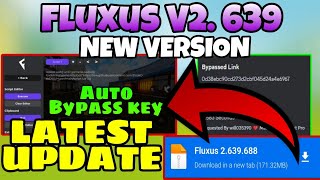 FLUXUS EXECUTOR NEW Version V2 639 Latest Update FREE AUTO BYPASS KEY  Mobile  Roblox [upl. by Hanus]