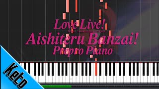 Love Live 【Aishiteru Banzai Prepro Piano Mix】 Piano Tutorial via Synthesia [upl. by Niple]