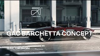 GAC BARCHETTA CONCEPT  Launch Film [upl. by Llerrat]