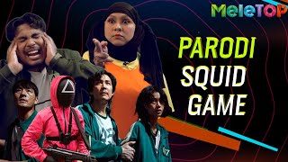 Parodi quotSquid Gamequot  MeleTOP  Jihan Muse Danial Zaini amp Bell Ngasri [upl. by Aninaig945]