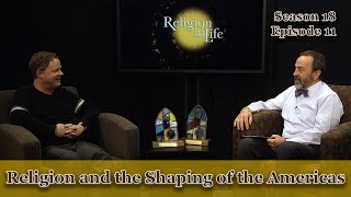 Religion in Life  Season 18 Episode 11 [upl. by Latreshia1]