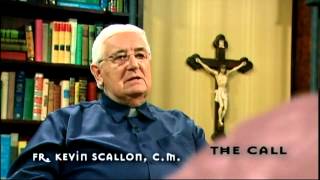 The Call  Fr Kevin Scallon CM [upl. by Oiciruam148]