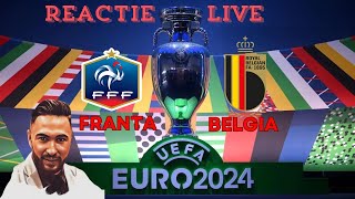 Reactie LIVE  Franta  Belgia  EURO 2024 [upl. by Nico497]