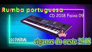 Rumba Portuguesa Ciganos Oeste CD 2018 Faixa 09 [upl. by Llemor]