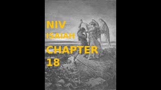 ISAIAHNIV CHAPTER 18 [upl. by Kcirderf649]