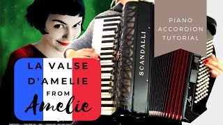 Accordion Tutorial La Valse dAmelie from Amelie by Yann Tiersen [upl. by Buzz]