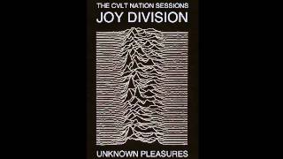 Joy DivisionUnknown PleasuresThe CVLT Nation Sessions Full Album 2014 [upl. by Eden]