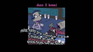 Konai x Duzz  ompratrana [upl. by Josepha]