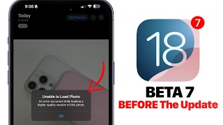 iOS 18 Beta 7  Watch This Before The UPDATE [upl. by Mchugh89]