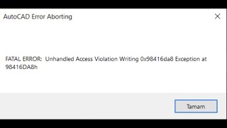 Autocad Fatal Error Unhandled Access Violation Writing 0x9 Exception” hatası çözümü [upl. by Mada]