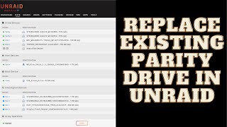 Swapping Out Parity Drives in UnRaid [upl. by Gershon]