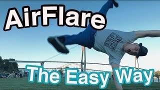 How To Airflare The Easy Way  Bboy Trickey [upl. by Glogau726]