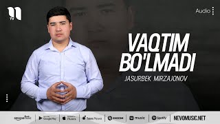 Jasurbek Mirzajonov  Vaqtim bolmadi audio 2022 [upl. by Millhon]