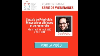 ParlonsMNM L’Ataxie de Friedreich Mises à jour cliniques et de recherche [upl. by Anastasius]