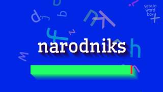 NARODNIKS  HOW TO SAY NARODNIKS narodniks [upl. by Alemaj]