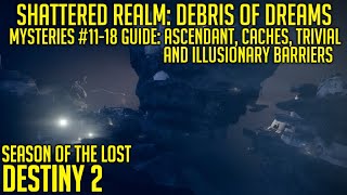 Mysteries 1118 Guide Ascendant Caches Illusionary  Debris Of Dreams  Destiny 2 [upl. by Rhett]