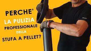 Perchè è importante la pulizia professionale della Stufa a Pellet [upl. by Mcquillin]