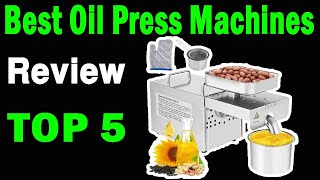 Top 5 Best Oil Press Machines On 2024  Best Oil Extractor 2024 [upl. by Ydarb]