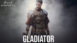 Gladiator  ElysiumHonor HimNow We Are Free  SLOWED  REVERB  Hans Zimmer amp Lisa Gerrard [upl. by Serge]