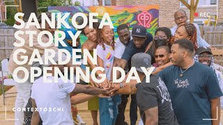 Sankofa Story Garden Opening Day Recap [upl. by Jos391]