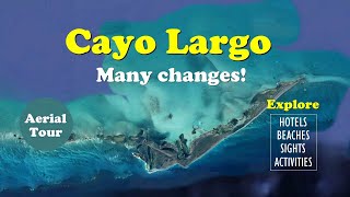 Explore Cayo Largo 20222023 NEW management NEW hotel names [upl. by Maletta]