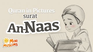 Quran For Kids  Surat AnNaas  Quran in Pictures  سورة الناس [upl. by Ariom733]