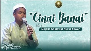 CIINAN BANA Versi Majelis Sholawat Nurul Anwar [upl. by Mighell]