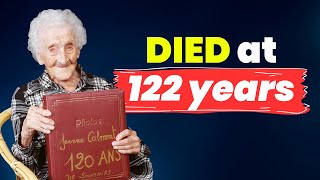 Longest Lived Person EVER WHY HER HOW  Jeanne Calment [upl. by Tulley]