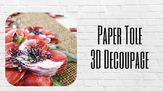 Paper Tole  3D Decoupage  How to  Tips to preserve and protect [upl. by Breana184]